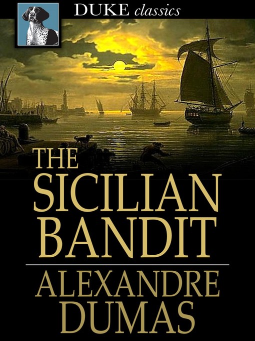 Titeldetails für The Sicilian Bandit nach Alexandre Dumas - Verfügbar